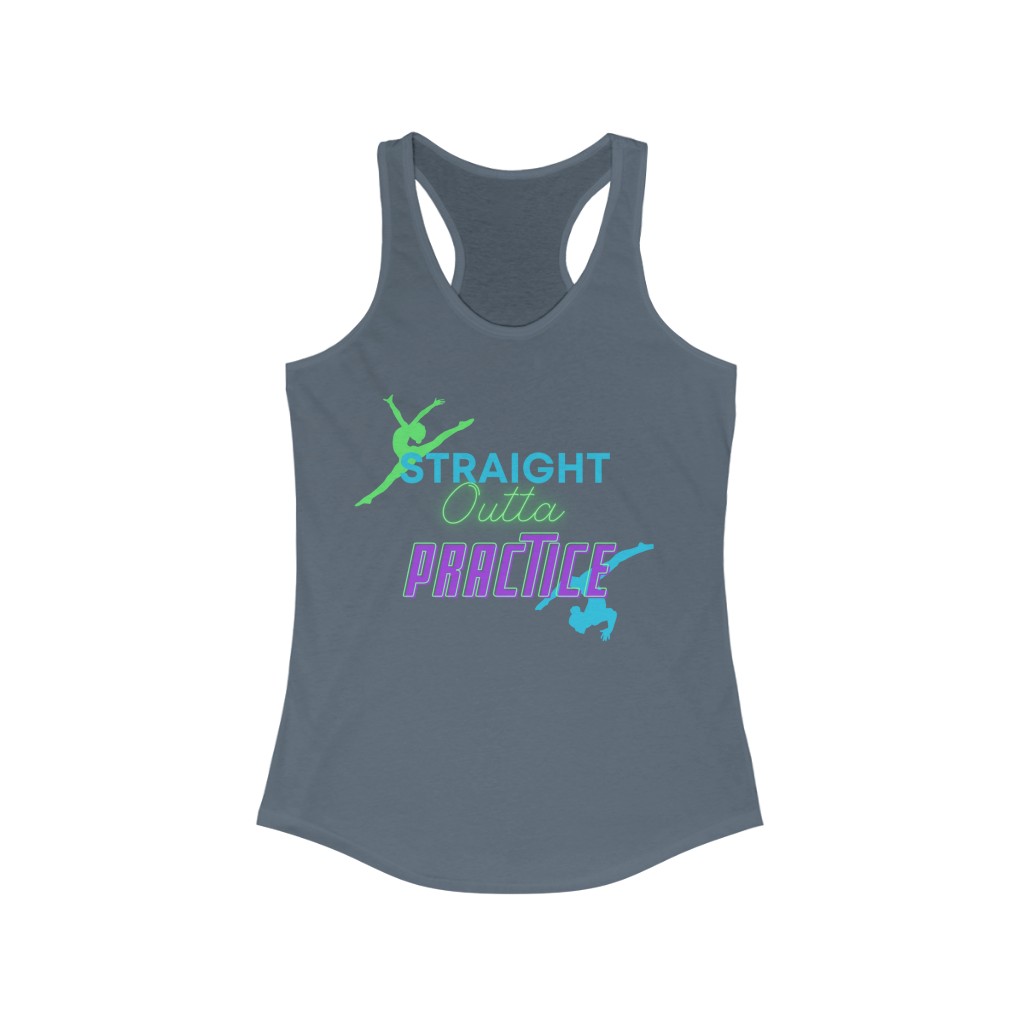 "Straight Outta Practice" dance Women's Ideal Racerback Tank - Image 19