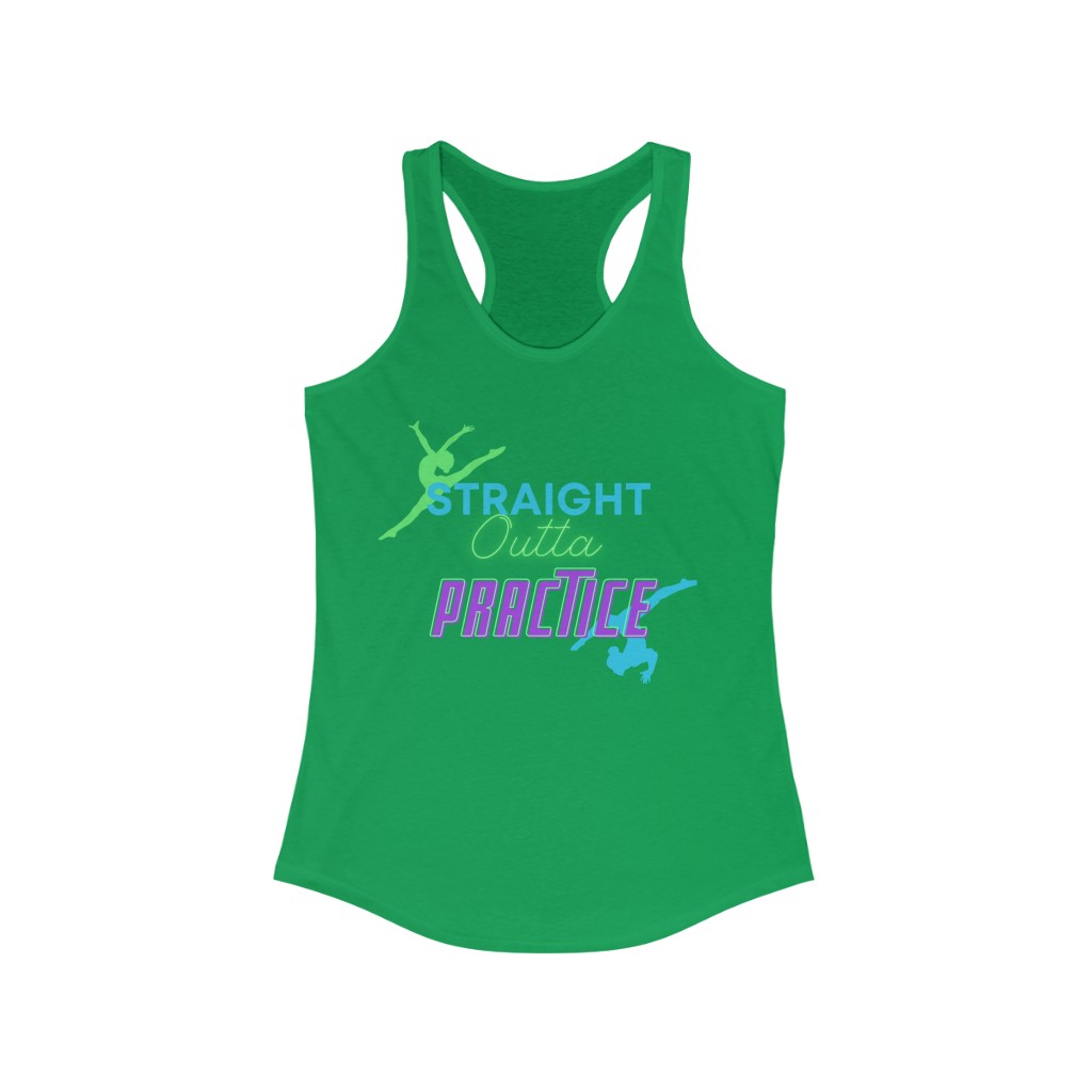"Straight Outta Practice" dance Women's Ideal Racerback Tank - Image 15