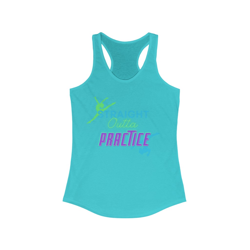 "Straight Outta Practice" dance Women's Ideal Racerback Tank - Image 17