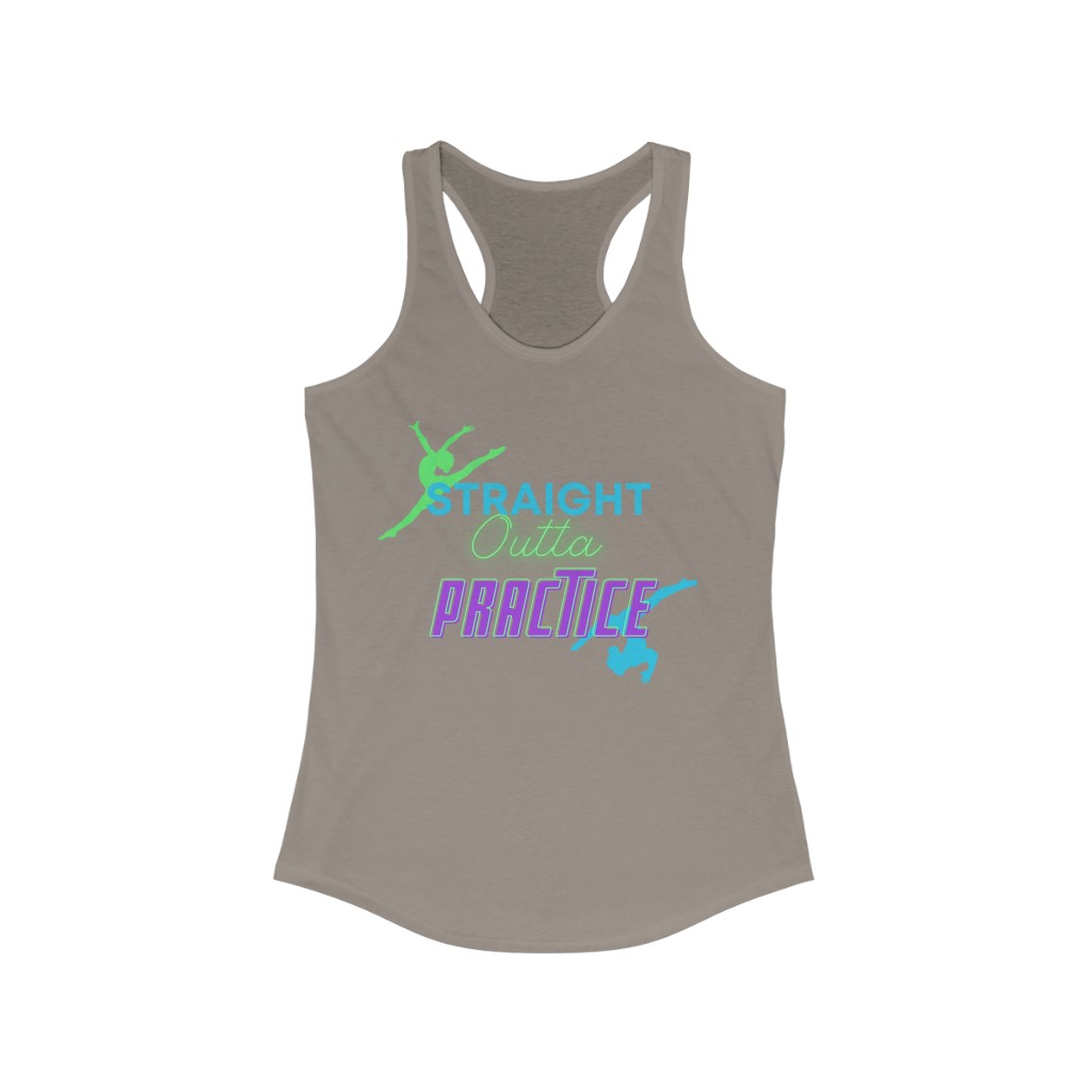 "Straight Outta Practice" dance Women's Ideal Racerback Tank - Image 9
